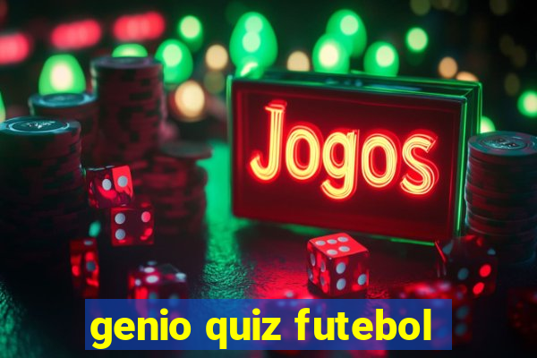 genio quiz futebol